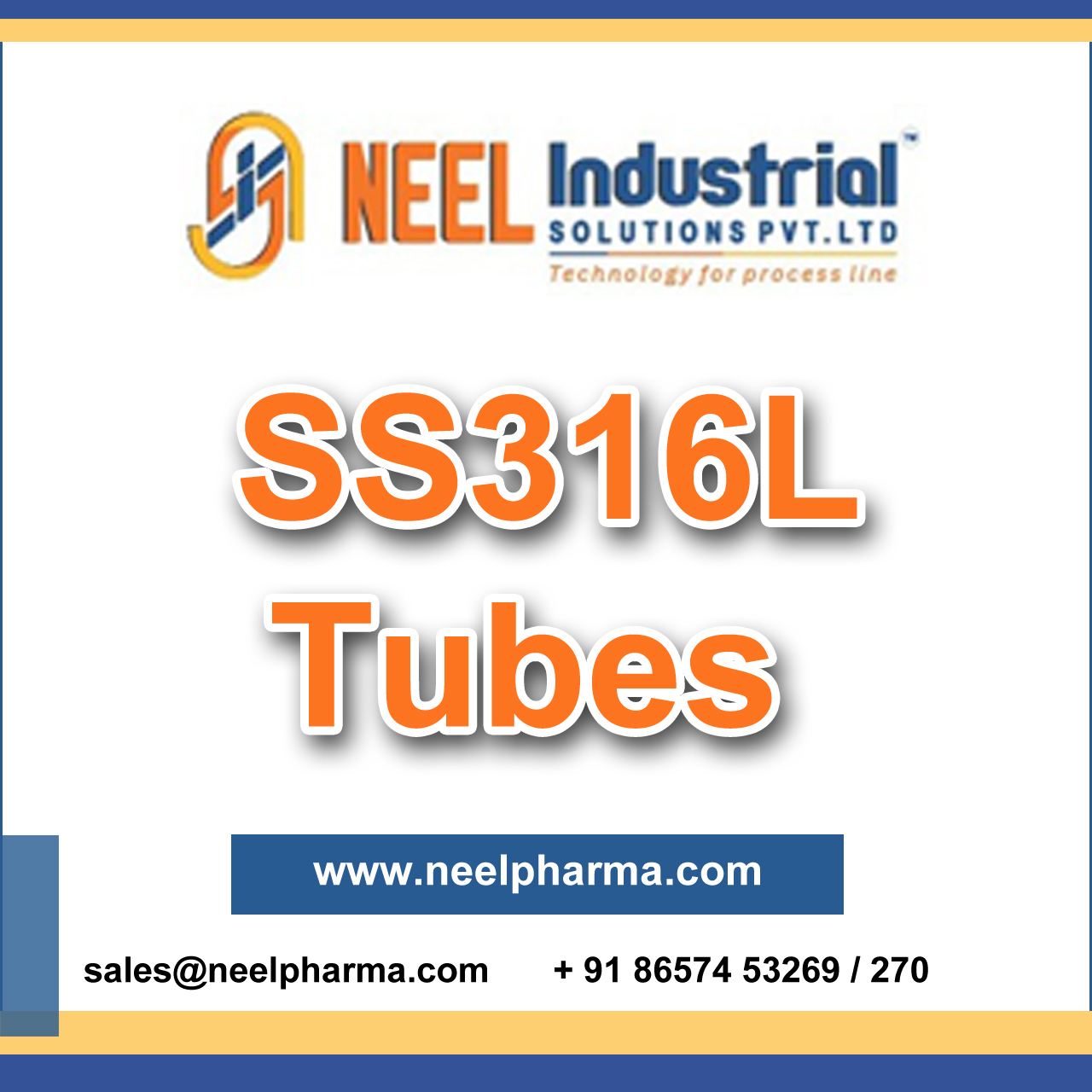 Neel Industrial Solutions Pvt. Ltd - SS316L Tubes